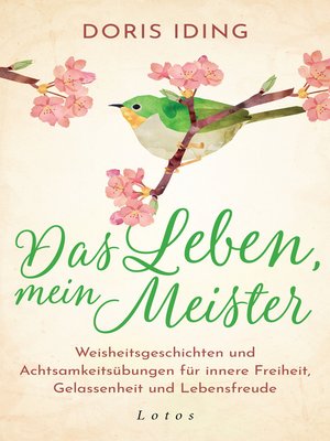 cover image of Das Leben, mein Meister